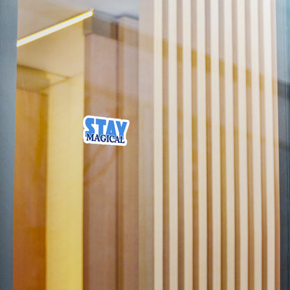 "Stay Magical" Vinyl Sticker